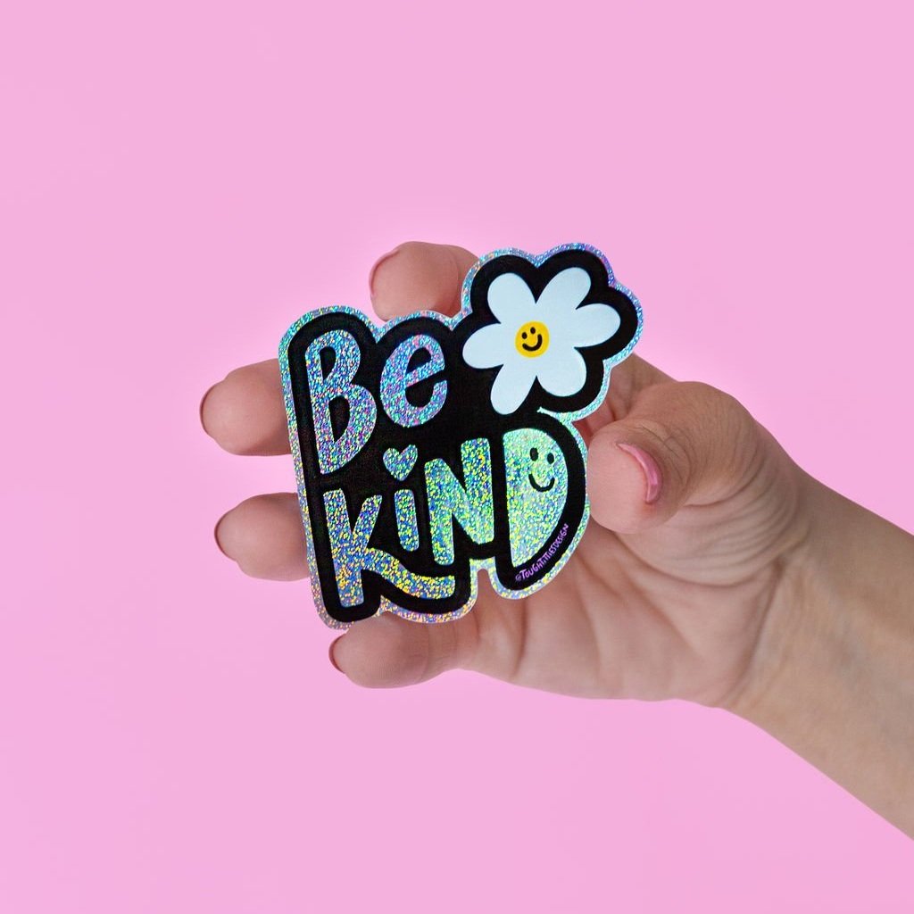 2.75" Be Kind Flower Holographic Glitter Sticker